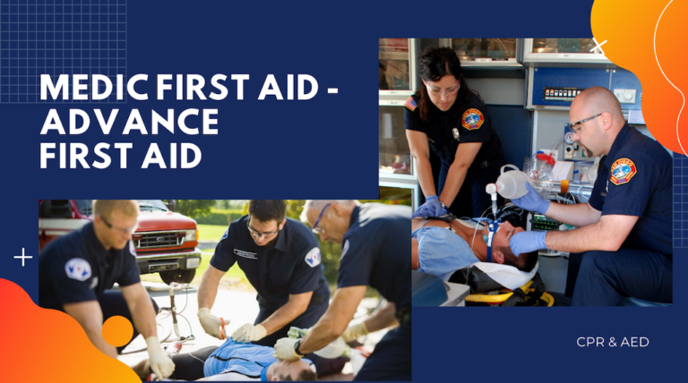 Medic First Aid – Advanced First Aid