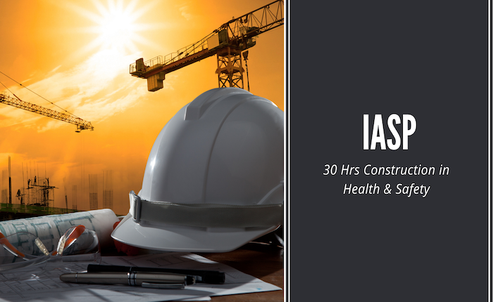 IASP – 30 Hrs Construction Safety